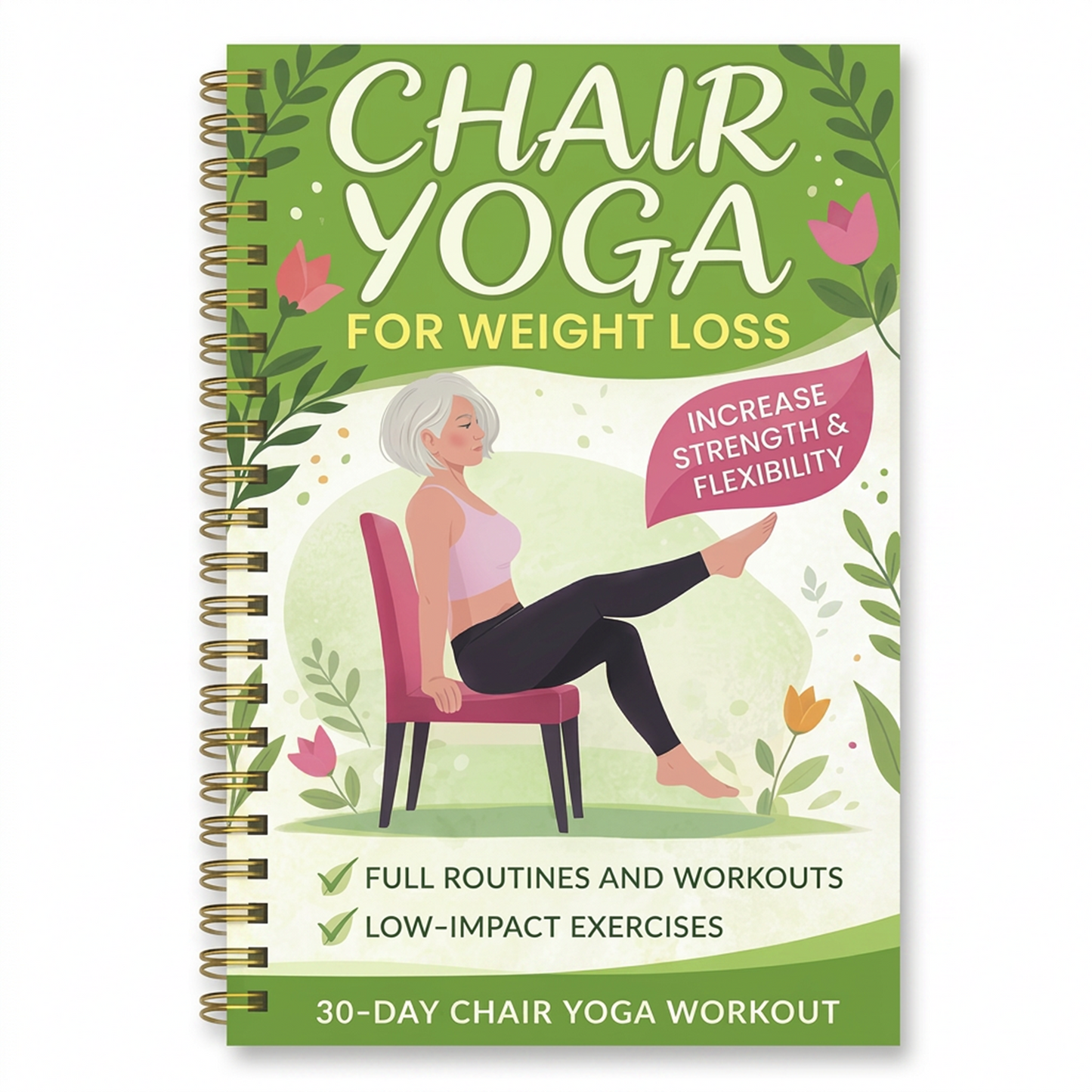 30-Day Chair Yoga Weight Control Spiral-Bound Notebook & Step-by-Step Exercise Guide
